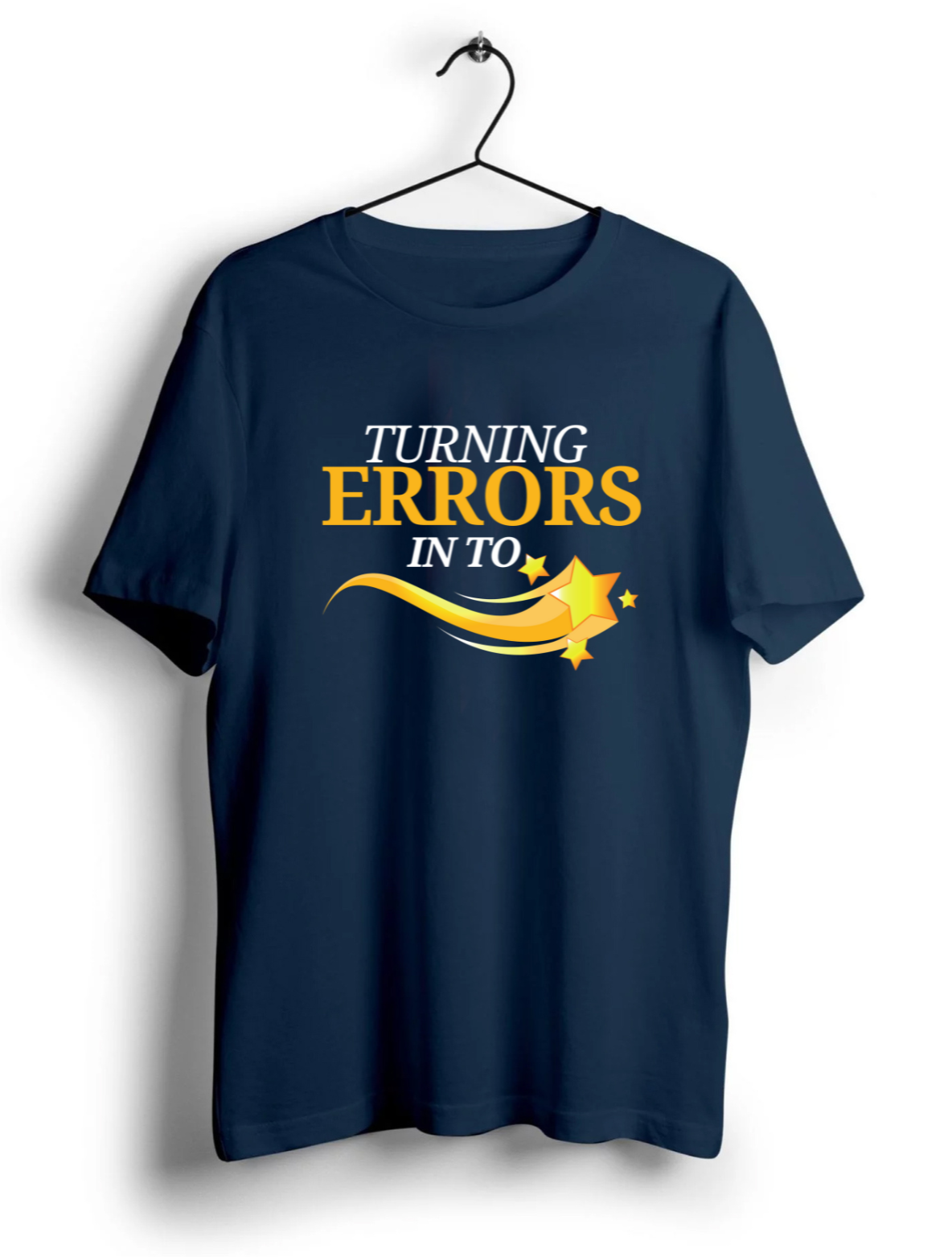 Turning Errors Into Excellence Unisex Half Sleeve T-Shirt