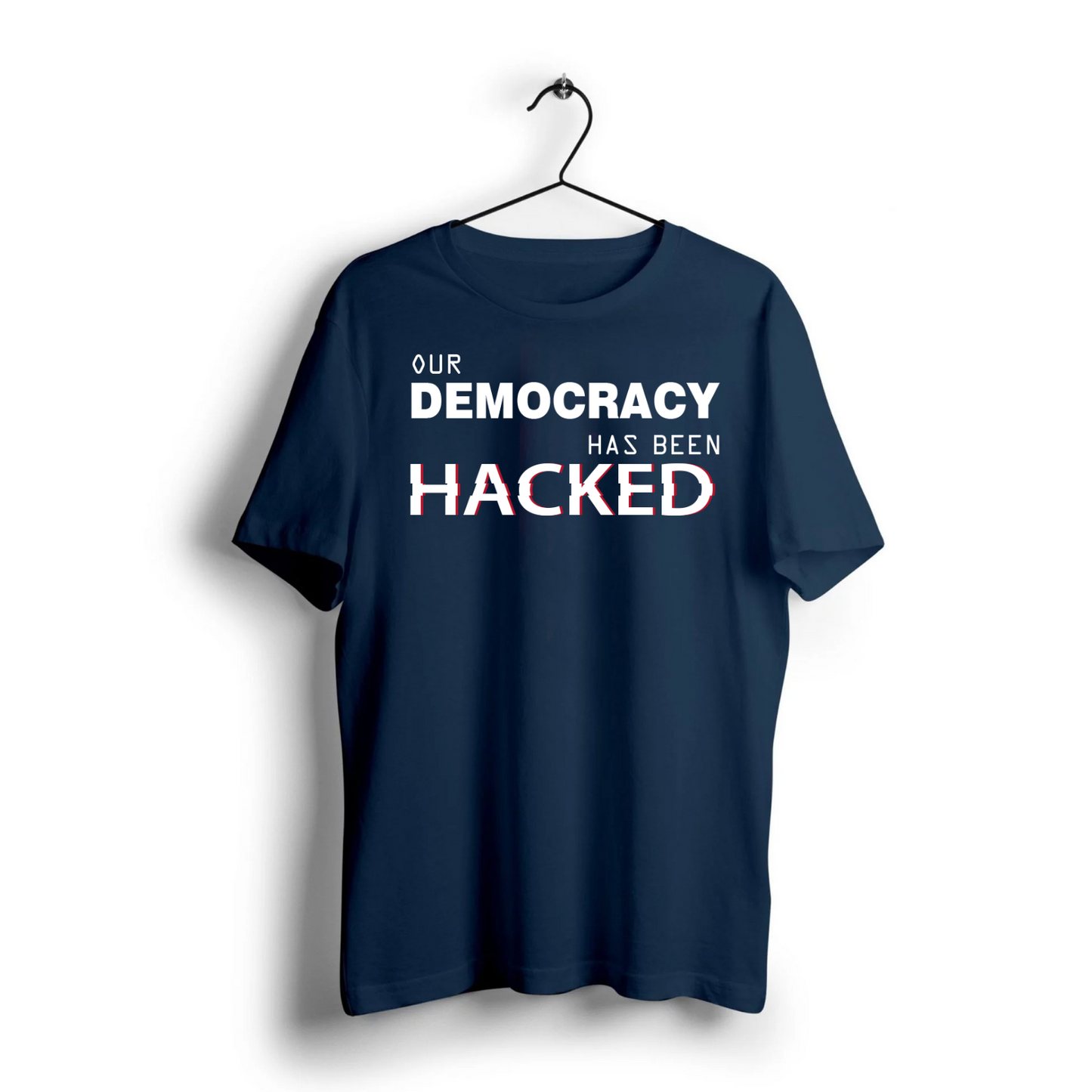 Hacked Democracy Unisex Half Sleeve T-Shirt