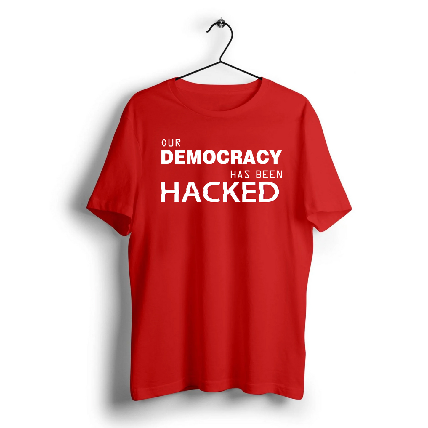 Hacked Democracy Unisex Half Sleeve T-Shirt