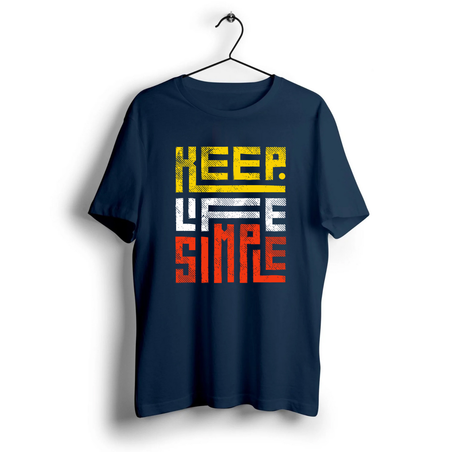 Keep Life Simple Unisex Half Sleeve T-Shirt