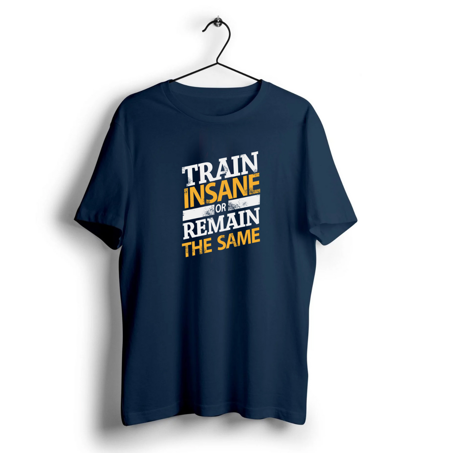 Train Insane Unisex Half Sleeve T-Shirt