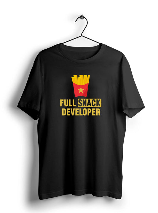 Full Snack Developer Unisex Half Sleeve T-Shirt