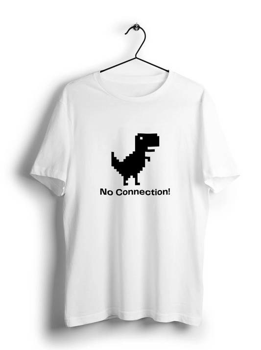 No Connection Unisex Half Sleeve T-Shirt