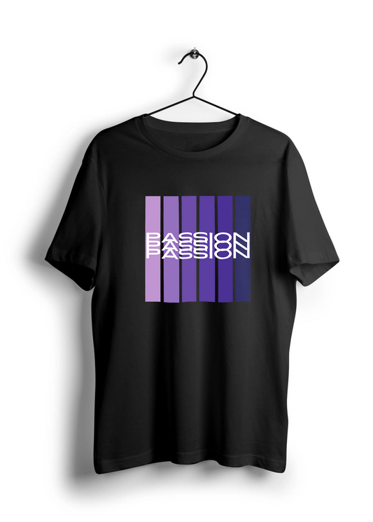 Passion Unisex Half Sleeve T-Shirt