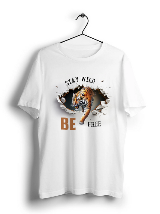 Stay Wild Unisex Half Sleeve T-Shirt