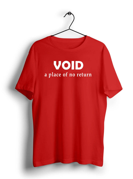 VOID Unisex Half Sleeve T-Shirt