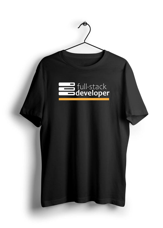 Full Stack Developer Unisex Half Sleeve T-Shirt