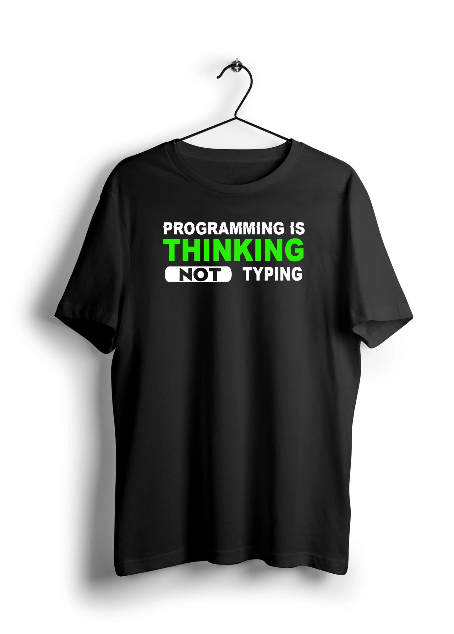 Programming is Thinking Unisex Half Sleeve T-Shirt